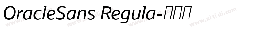OracleSans Regula字体转换 OracleSans Regula字体转换